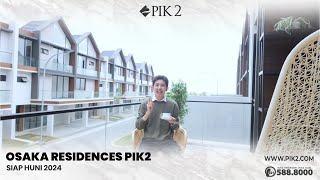 Osaka Residences PIK2 Siap Huni Tahun Ini!