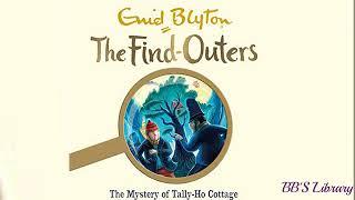 The Five Find-outers and Dog, The Mystery of the Tally-Ho Cottage by Enid Blyton full audio book 12