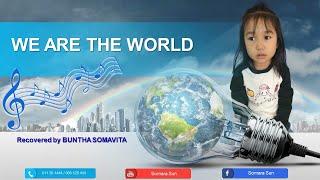 We Are The World  | By Buntha Somavita | English Song | Recovered Song