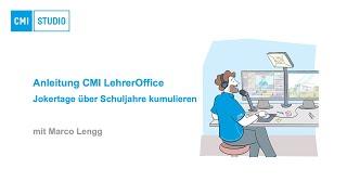 Anleitung CMI LehrerOffice: Jokertage/Freie Tage über Schuljahre kumulieren