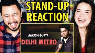 AAKASH GUPTA | Delhi Metro | Stand-Up Comedy Reaction by Jaby Koay & Achara Kirk