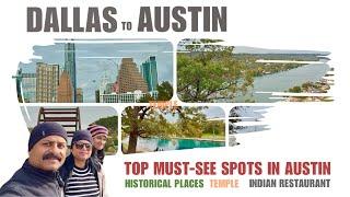 Dallas to Austin trip on Thanksgiving: Top Most-See Spots | Episode 1 | Day 1