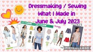 Dressmaking / Sewing - What I've made in June & July 2023 #dressmaking #sewing