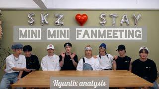 Hyunlix analysis from mini mini fanmeeting | vlive analysis ep2