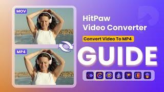 (Guide) How To  Convert Video to MP4 with HitPaw Video Converter ?