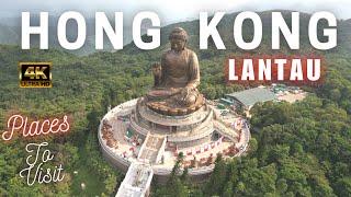 Hello HONG KONG! - LANTAU ISLAND - Places to Visit & Attractions