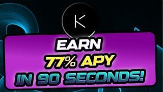 How to earn 77% APY in 90 seconds 