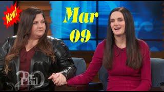  Dr Phil Show 2022 Mar 09  My Sisters Are Wrong. I Am Not a Drug Addict 