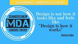 Channel Intro- Mechanical Design Adda