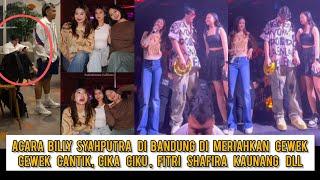 WadidawAcara Billy syahputra di Bandung Di meriahkan cewek2 cantik,Cika, fitri & Shafira Kaunang!!!