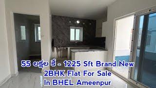 55 Lakhs || 1225 Sft Brand New 2BHK Flat For Sale in BHEL Ameenpur - Direct Builder Sale