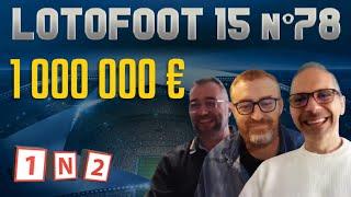 ️ PronoLive : LotoFoot 1 000 000 € avec PSG-Bayern, Brest-Barça & Monaco-Benfica - LF15 n°78