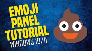 How to Use Emoji Panel in Windows 10/11 