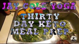 30 day Vegan Ketogenic Meal Prep - Jay Cole Yoga