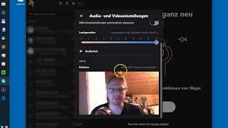 Skype 8 Webcam Einstellungen und Windows 10