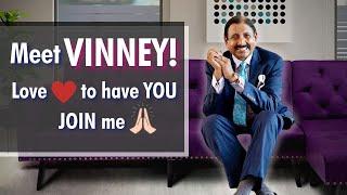 New Intro Video of Vinney (Smile) Chopra 2022