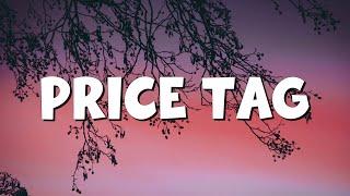 Price Tag - Jessie J (Lyrics) || Taylor Swift, Meghan Trainor... (Mix Lyrics)