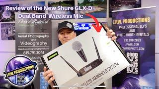 The Shure GLX-D+ Dual Band Wireless Mic for $549: Is it worth the Investment?