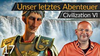 Unsere letzte Partie! Abschied von Civilization VI (17) [Deutsch]