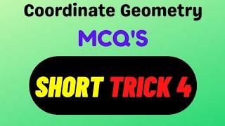 MCQs Short Tricks Coordinate geometry | Coordinate geometry Short Tricks | Trick 4