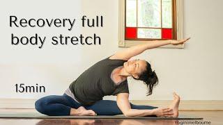 Recovery full body stretch | 15min | yoga practice