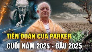 Thực Hư Tiên Đoán Của Parker Về Những Tháng Cuối Năm 2024 Và Năm 2025| Ngẫm Radio