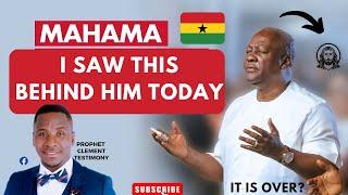 WHAT I SAW BEHIND PRESIDENT MAHAMA TODAY WAS SHOCKING - PROPHET CLEM