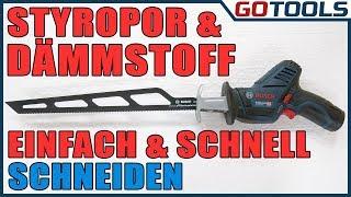 BOSCH Akku Dämmstoffsäge  GSA 12V-14 Dämmstoff & Styropor schneiden war NIE so EINFACH!