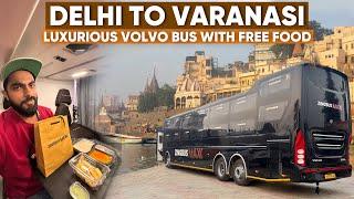 Delhi to Varanasi in zingbus Maxx with Free Food Service | दिल्ली से वाराणसी नई वोल्वो बस सेवा