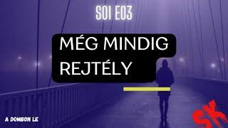 Még mindig rejtély S01E03 - A dombon le