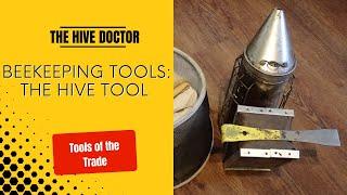 Hive Tools//The Hive Tool//Choosing a Hive Tool//Beekeeping Tools of the Trade