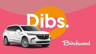 Dibs - Claim the vehicle you want, online or in person with the Birchwood Automotive Group.