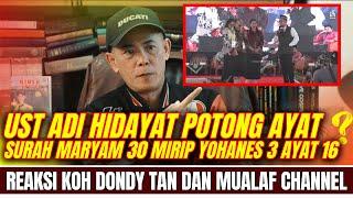 POTONG DAN MIRIPKAN AYAT AL QURAN DENGAN BIBBLE UAH KENA REAKSI KOH DONDY TAN & MUALAF CHANEL