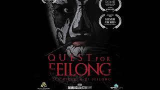 QUEST FOR FEILONG: AWARDS & NOMINATIONS