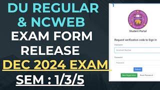 Delhi University Exam Form Release Regular/ Ncweb 1/3/5 exam Dec 2024 | du exam form fill up dec