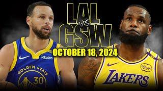 Los Angeles Lakers vs Golden State Warriors Full Game Highlights - October 18 | 2024 NBA Pre Season