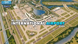 Building an Ultra-Modern Realistic International Airport (Airport DLC) | No Mods | Cities: Skylines