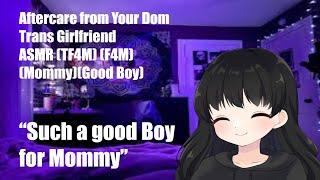 Aftercare from your Dom trans girlfriend ASMR (TF4M)(F4M) (Mommy) (Good boy)