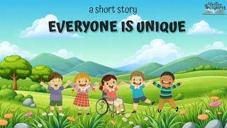 Short Stories | Moral Stories | Everyone Is Unique | #writtentreasures #moralstories #shortstories