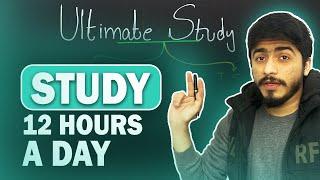 How to *effectively* Study 12 Hours a Day?
