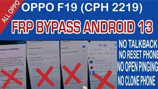 ALL OPPO FRP BYPASS ANDROID 13/OPPO F19 FRP BYPASS/OPPO CPH2219 FRP  BYPASS ANDROID 13