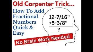 Carpentry Trick— How To Easily Add Two Fractional Numbers