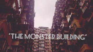 The Monster Building