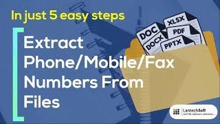 5 Easy Steps Extract Phone/Mobile/Fax Numbers From Files