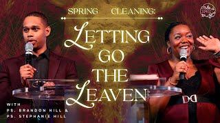 TORCC NY - Spring Cleaning: Letting Go the Leaven | Ps. Brandon Hill & Ps. Stephanie Hill