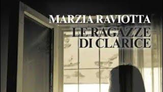 Pubblicizza il tuo libro  - Le ragazze di Clarice - il libro di Marzia Raviotta.