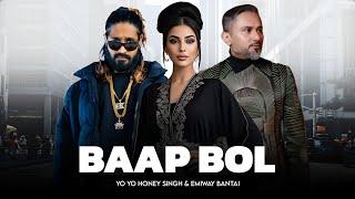 BAAP BOL - YO YO HONEY SINGH AND EMIWAY BANTAI (NEW MUSIC VIDEO) | LAVINI BEATZ | REMIX