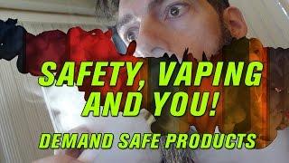 Safety, Vaping and You! [Juicy Jones Orbital Vaping Headquarters]