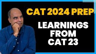 CAT 2024 Prep Strategy, Learnings from CAT 2023 by Arun Sharma