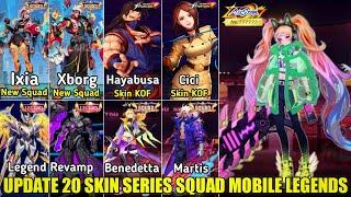 UPDATE 20 SKIN SERIES SQUAD MOBILE LEGENDS! SKIN ALL STAR 2025, LEGEND REVAMP, SKIN KOF PART 4